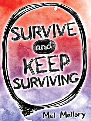 cover image of Survive and Keep Surviving